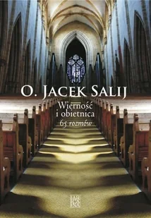 Wierność i Obietnica. 65 Rozmów - Religia i religioznawstwo - miniaturka - grafika 1