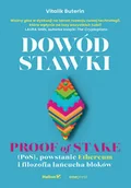 Biznes - Dowód stawki. Proof of stake (PoS), powstanie Ethereum i filozofia łańcucha bloków - miniaturka - grafika 1