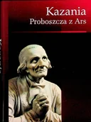 Książki o kulturze i sztuce - Kazania Proboszcza z Ars - miniaturka - grafika 1