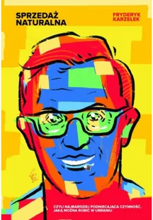 Sprzedaż naturalna - Rozwój osobisty Sprzedaż naturalna - Rozwój osobisty - miniaturka - grafika 2