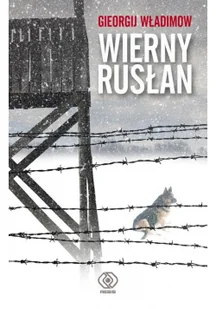 Wierny Rusłan | ZAKŁADKA DO KSIĄŻEK GRATIS DO KAŻDEGO ZAMÓWIENIA - Powieści - miniaturka - grafika 3