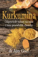Diety, zdrowe żywienie - Książka Kurkumina Goel - miniaturka - grafika 1