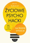 Rozwój osobisty - Życiowe psychohacki na trudne sytuacje - miniaturka - grafika 1