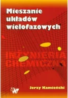 Chemia - Mieszanie układów wielofazowych - miniaturka - grafika 1