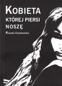 Poezja - Kobieta której piersi noszę - Klaudia Chudowolska - miniaturka - grafika 1