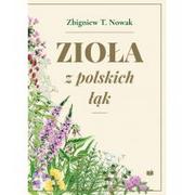 Moda i uroda - Wydawnictwo AA Zioła z polskich łąk Zbigniew T. Nowak - miniaturka - grafika 1
