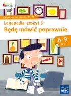 Wydawnictwo Mac Będę mówić poprawnie. Zeszyt 3 - Jolanta Góral-Półrola - Książki edukacyjne - miniaturka - grafika 2