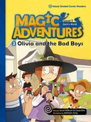 Komiksy obcojęzyczne - Olivia and the Bad Boys. Magic Adventures. Level 1. Część 2 - miniaturka - grafika 1