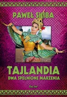 E-booki - literatura faktu - Tajlandia. Dwa spełnione marzenia - miniaturka - grafika 1