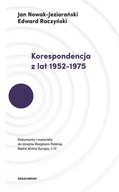 Publicystyka - Korespondencja Z Lat 1952-1975 Dokumenty I Materiały Do Dziejów Rozgłośni Polskiej Radia Wolna Europa Jan Nowak-Jeziorański,edward Raczyński - miniaturka - grafika 1