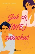 Romanse - Jak się (nie) zakochać - miniaturka - grafika 1