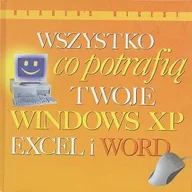 Systemy operacyjne i oprogramowanie - Wszystko co potrafią twoje Windows XP, Excel i Word - miniaturka - grafika 1