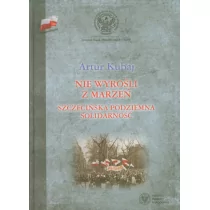 Nie wyrośli z marzeń - Artur Kubaj - Historia świata - miniaturka - grafika 1
