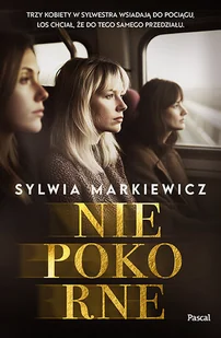 Niepokorne - Literatura obyczajowa - miniaturka - grafika 1