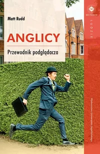 Anglicy. Przewodnik podglądacza - Felietony i reportaże - miniaturka - grafika 1