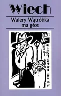 Felietony i reportaże - Walery Wątróbka ma głos - Stefan Wiechecki (Wiech) - miniaturka - grafika 1