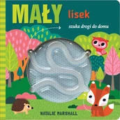 Książki edukacyjne - Mały Lisek Szuka Drogi Do Domu Praca zbiorowa - miniaturka - grafika 1