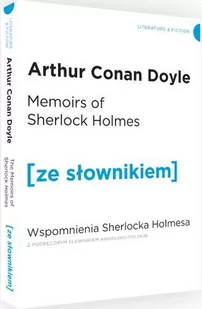 Wydawnictwo Ze słownikiem Wspomnienia Sherlocka Holmesa wersja angielska z podręcznym słownikiem - Arthur Conan Doyle - Książki do nauki języka angielskiego Wydawnictwo Ze słownikiem Wspomnienia Sherlocka Holmesa wersja angielska z podręcznym słownikiem - Arthur Conan Doyle - Książki do nauki języka angielskiego - miniaturka - grafika 2