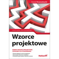Książki o programowaniu - Helion Wzorce projektowe Leksykon kieszonkowy Daniel Krasnokucki - miniaturka - grafika 1