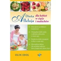 Vocatio Oficyna Wydawnicza Dieta Alleluja dla kobiet w ciąży i maluchów - Idol Olin - Diety, zdrowe żywienie - miniaturka - grafika 1