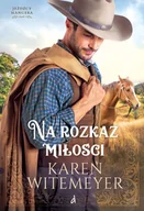 Proza obcojęzyczna - Na rozkaz miłości. Seria Jeźdźcy Hangera. Tom 1 - miniaturka - grafika 1