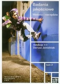 Wydawnictwo Naukowe PWN Badania jakościowe. Metody i narzędzia - tom 2 - PWN - Filozofia i socjologia - miniaturka - grafika 2