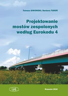 Projektowanie mostów zespolonych według eurokodu 4 - Technika - miniaturka - grafika 1