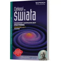 Ciekawi świata Przyroda Fizyka Podręcznik Przedmiot uzupełniający, część 1. Klasa 1-3 Szkoły ponadgimnazjalne Fizyka - Grzegorz F. Wojewoda - Podręczniki dla liceum - miniaturka - grafika 1