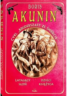 Latający słoń. Dzieci księżyca. Bruderszaft ze śmiercią. Tom 2 - Kryminały - miniaturka - grafika 3
