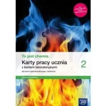 Nowa Era To jest chemia 2. Liceum i technikum. Karty pracy ucznia z kartami laboratoryjnymi. Zakres podstawowy Aleksandra Kwiek - Podręczniki dla liceum - miniaturka - grafika 1