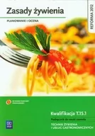 Podręczniki dla szkół zawodowych - WSiP Branża gastronomia. Zasady żywienia. Planowanie i ocena. Kwalifikacja T.15.1. Podręcznik. Nauczanie zawodowe - szkoła ponadgimnazjalna - Hanna Kunacho - miniaturka - grafika 1