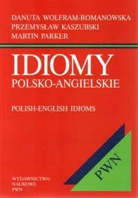 Idiomy polsko-angielskie - Książki do nauki języka angielskiego - miniaturka - grafika 1