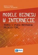 Podręczniki dla szkół wyższych - Wydawnictwo Naukowe PWN Modele biznesu w Internecie - Wydawnictwo Naukowe PWN - miniaturka - grafika 1