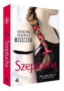 WAB Szeptucha Katarzyna Berenika Miszczuk 9788328026629 - Powieści - miniaturka - grafika 2