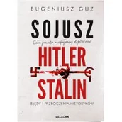 Historia świata - Sojusz hitler stalin błędy i przeoczenia historyków - miniaturka - grafika 1