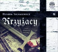 Aleksandria Krzyżacy Audiobook Henryk Sienkiewicz - Audiobooki - lektury - miniaturka - grafika 1