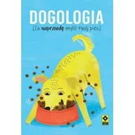 Poradniki hobbystyczne - Dogologia Co naprawdę myśli twój pies - miniaturka - grafika 1