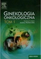 Książki medyczne - Ginekologia Onkologiczna tom 1 - miniaturka - grafika 1