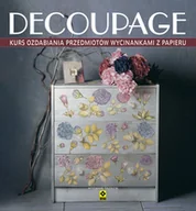 Poradniki hobbystyczne - Rm Decoupage Kurs ozdabiania przedmiotów wycinankami z papieru - miniaturka - grafika 1