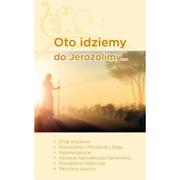 Książki religijne obcojęzyczne - Oto idziemy do Jerozolimy - Czaicki Dawid, Tomasz Szałanda - miniaturka - grafika 1