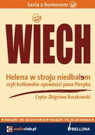 Audiobooki - literatura piękna - Helena w stroju niedbałem – czyli królewskie opowieści pana Piecyka - miniaturka - grafika 1