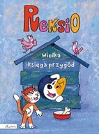 Powieści i opowiadania - Reksio. Wielka księga przygód - miniaturka - grafika 1