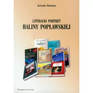 Biografie i autobiografie - Maszoperia Literacka Skotnicka Gertruda Literacki portret Haliny Popławskiej - miniaturka - grafika 1