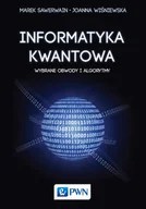 Książki o programowaniu - Informatyka kwantowa - Wysyłka od 3,99 - miniaturka - grafika 1