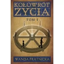 Centrum Wanda Prątnicka Kołowrót życia t.1 - Ezoteryka - miniaturka - grafika 2