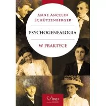 Virgo Psychogenealogia w Praktyce Anne Ancelin Schützenberger - Poradniki psychologiczne - miniaturka - grafika 1