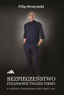 Bezpieczeństwo finansowe twojej firmy - E-booki - biznes i ekonomia - miniaturka - grafika 1