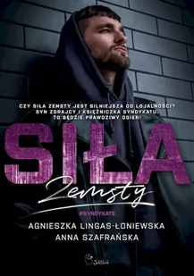 Siła zemsty - Agnieszka Lingas-Łoniewska - Romanse - miniaturka - grafika 1