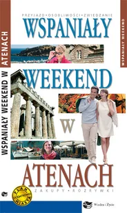 Wspaniały Weekend w Atenach - Przewodniki - miniaturka - grafika 1