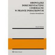 Finanse, księgowość, bankowość - Mikuła Paweł Obowiązki dokumentacyjne i formalne w prawie podatkowym - miniaturka - grafika 1